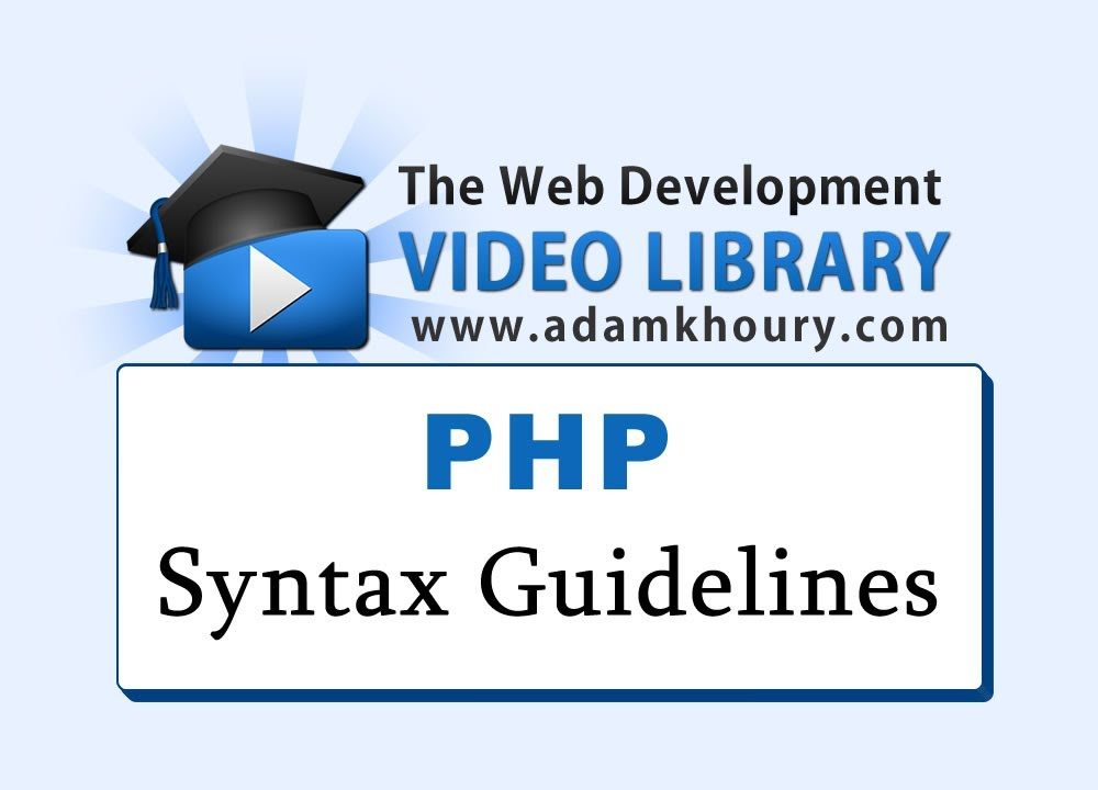 PHP Tutorial – Syntax Guidelines and Rules for Beginners