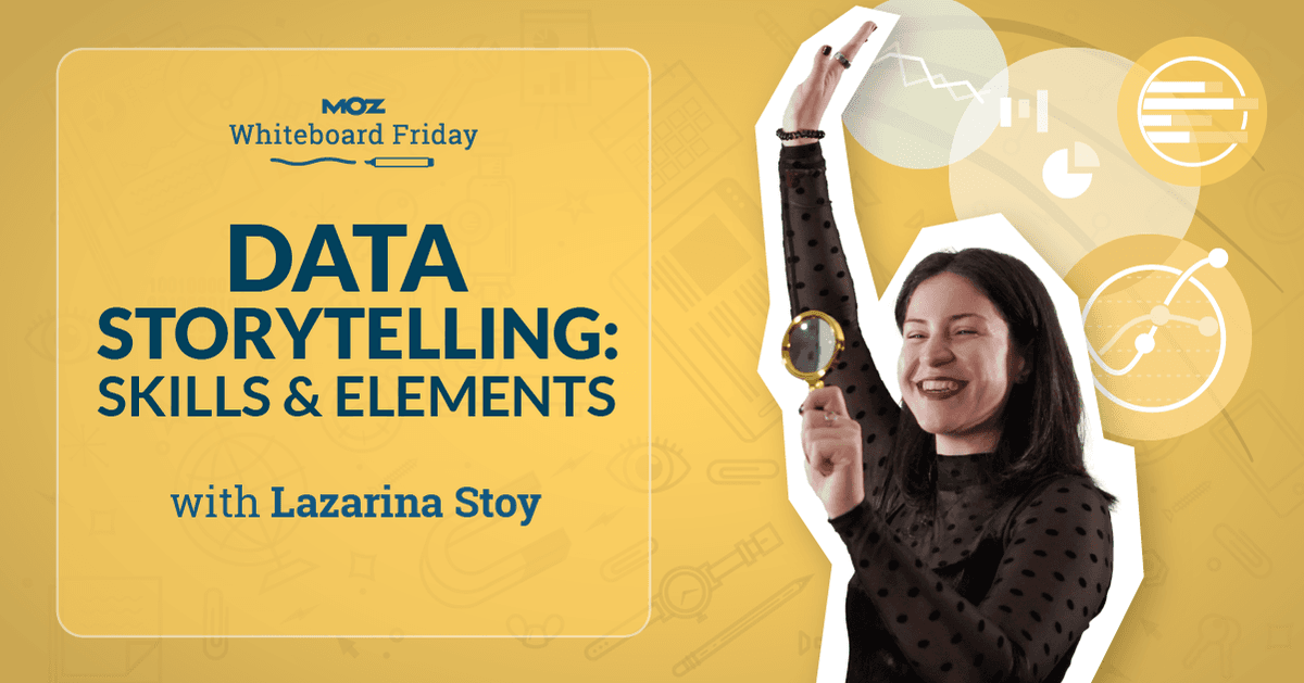 Data Storytelling: Skills and Elements — Whiteboard Friday